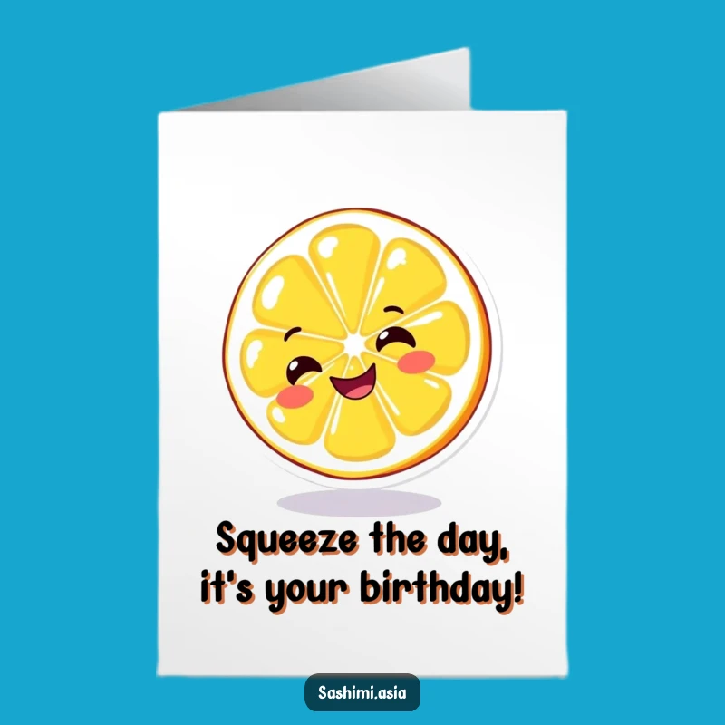 Free Printable Lemon Birthday Card - Tart & Funny Citrus Downloadable Gift