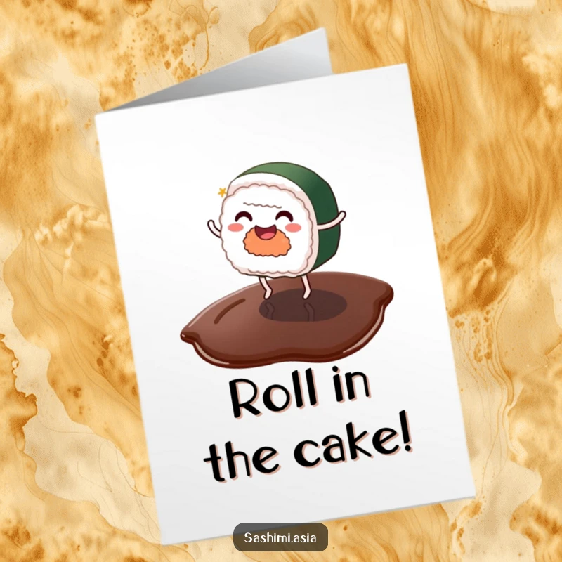 Funny Free Printable Birthday Card: Cheerful sushi with tiny legs, dancing joyfully on soy sauce, a truly delicious birthday wish.