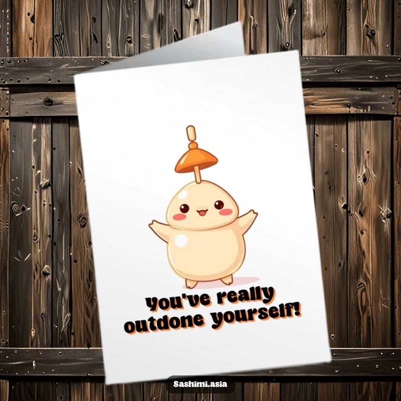 Funny Free Printable Congratulations Card: Proud dumpling wearing tiny hat balances toothpick vertically on its head, celebrating success.
