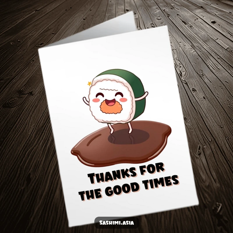 Funny Free Printable Thank You Card: Grateful sushi with tiny legs, dancing on soy sauce, a truly tasty thank you.